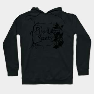 Plant Killer Society- Littleton Hoodie